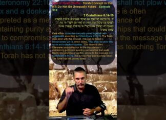 Bits of Torah Truths – Torah Concept in the NT: Do Not Be Unequally Yoked – Episode 316