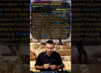 Bits of Torah Truths – Torah Concept in the NT: Be Not Partakers with Sinners – Episode 319