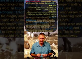 Bits of Torah Truths – Torah Concept in the NT: Beware of the Scribes – Episode 338