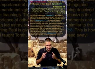 Bits of Torah Truths – Torah Concept in the NT: Beware of Vain Deceit – Episode 344