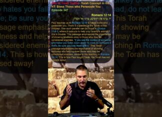 Bits of Torah Truths – Torah Concept in the NT: Bless Those who Persecute You – Episode 347