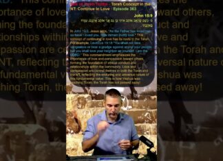 Bits of Torah Truths – Torah Concept in the NT: Continue In Love – Episode 363