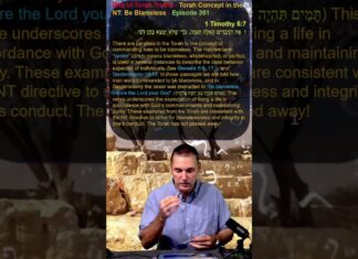 Bits of Torah Truths – Torah Concept in the NT: Be Blameless – Episode 351