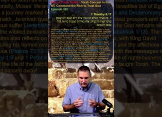 Bits of Torah Truths – Torah Concept in the NT: Command the Rich to Trust God – Episode 353