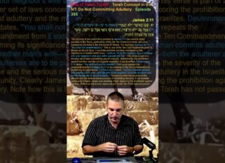 Bits of Torah Truths – Torah Concept in the NT: Do Not Committing Adultery – Episode 385