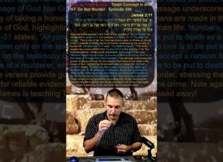 Bits of Torah Truths – Torah Concept in the NT: Do Not Murder – Episode 386