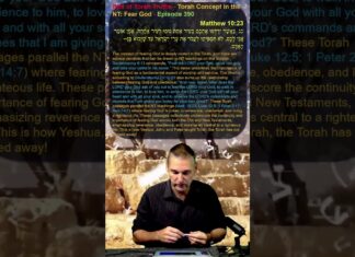 Bits of Torah Truths – Torah Concept in the NT: Fear God – Episode 390