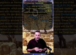 Bits of Torah Truths – Torah Concept in the NT: Follow Love – Episode 404