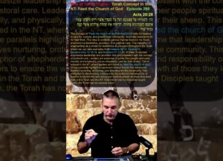 Bits of Torah Truths – Torah Concept in the NT: Feed the Church of God – Episode 398