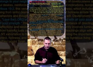 Bits of Torah Truths – Torah Concept in the NT: Flee from Hurtful lusts – Episode 401