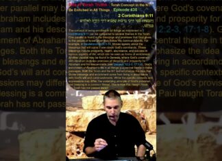 Bits of Torah Truths – Torah Concept in the NT: Be Enriched in All Things – Episode 435