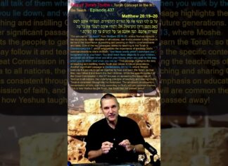 Bits of Torah Truths – Torah Concept in the NT: Go Teach – Episode 437