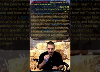 Bits of Torah Truths – Torah Concept in the NT: Go Preach – Episode 438