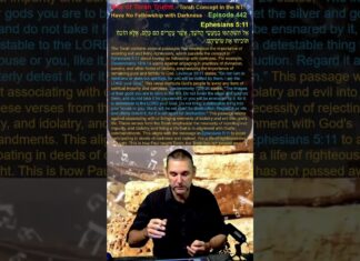 Bits of Torah Truths – Torah Concept in the NT: Have No Fellowship with Darkness – Episode 442