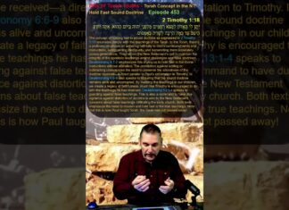 Bits of Torah Truths – Torah Concept in the NT: Hold Fast Sound Doctrine – Episode 453