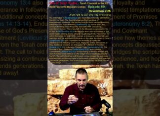 Bits of Torah Truths – Torah Concept in the NT: Hold Fast until Messiah Comes – Episode 454