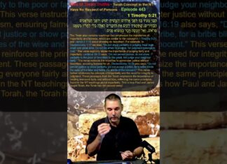 Bits of Torah Truths – Torah Concept in the NT: Have No Respect of Persons – Episode 443