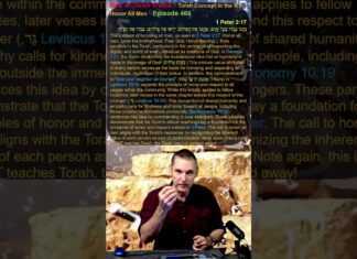 Bits of Torah Truths – Torah Concept in the NT: Honor All Men – Episode 466