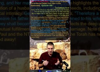 Bits of Torah Truths – Torah Concept in the NT: Let the Married Satisfy Each Other in Due Relationship – Episode 499