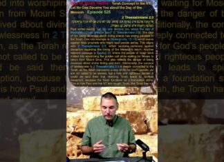 Bits of Torah Truths – Torah Concept in the NT: Let No One Deceive You about the Day of the Messiah – Episode 525