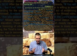 Bits of Torah Truths – Torah Concept in the NT: Let Each Esteem Other Better than Himself – Episode 550