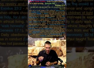 Bits of Torah Truths – Torah Concept in the NT: Let us Walk Honestly – Episode 592