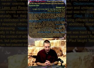 Bits of Torah Truths – Torah Concept in the NT: Let Not Him that Eateth Despise Him that Does Not – Episode 584