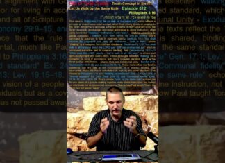 Bits of Torah Truths – Torah Concept in the NT: Let Us Walk by the Same Rule – Episode 612