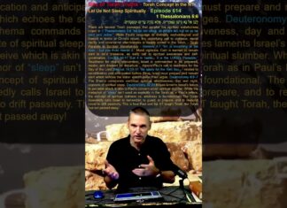 Bits of Torah Truths – Torah Concept in the NT: Let Us Not Sleep Spiritually – Episode 614