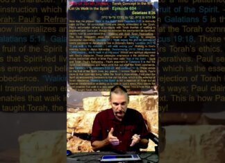 Bits of Torah Truths – Torah Concept in the NT: Let Us Walk in the Spirit – Episode 604