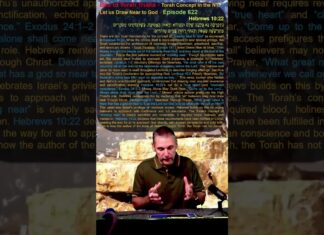 Bits of Torah Truths – Torah Concept in the NT: Let us Draw Near to God – Episode 622
