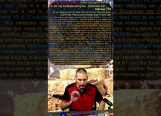 Bits of #Torah Truths – Torah Concept in the NT: Let Us Lay Aside Besetting Sin – Episode 627