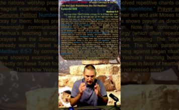 Bits of Torah Truths – #Torah Concept in the NT: Use Not Vain Repetitions like the Heathen – Episode 658